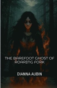 bokomslag Barefoot Ghost of Roaring Fork