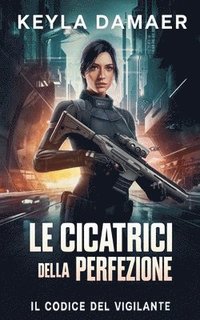 bokomslag Cicatrici della Perfezione