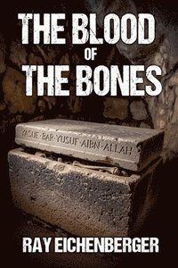 bokomslag The Blood of the Bones