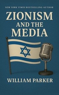 bokomslag Zionism and the Media