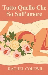 bokomslag Tutto Quello Che So Sull'amore