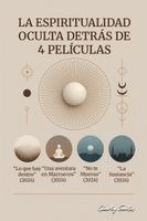 bokomslag La espiritualidad oculta detrás de 4 películas