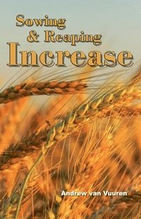 bokomslag Sowing and Reaping Increase