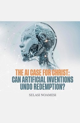 bokomslag AI Case for Christ