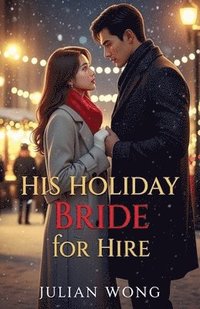bokomslag His Holiday Bride for Hire