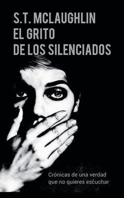 bokomslag El Grito de Los Silenciados