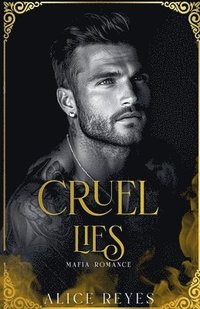 bokomslag Cruel Lies: Mafia Romance