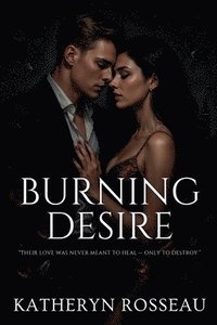 bokomslag Burning Desire