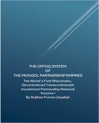 bokomslag Ortoq System of the Mongol Partnership Empires