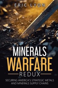 bokomslag Minerals Warfare Redux