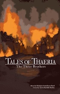bokomslag Tales of Thaeria: Three Brothers