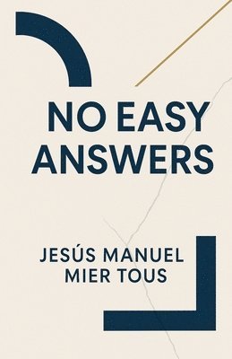 bokomslag No Easy Answers