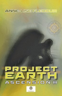 bokomslag Project Earth Ascension III