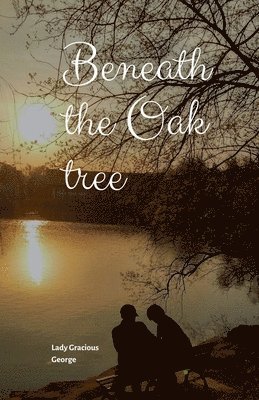 Beneath The Oak Tree