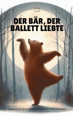 bokomslag Bär, der Ballett Liebte