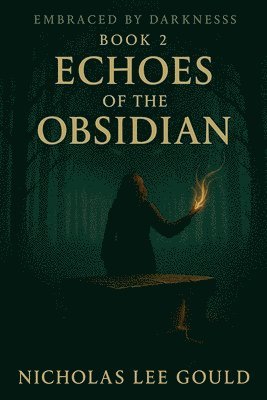 bokomslag Echoes Of The Obsidian