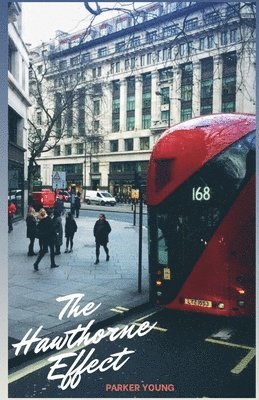 Parker Young - Hawthorne Effect, Häftad