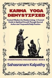 bokomslag Karma Yoga Demystified