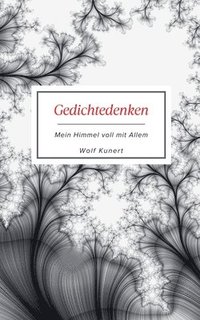 bokomslag Gedichtedenken - Mein Himmel voll mit Allem