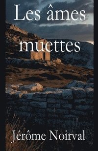 bokomslag Les âmes muettes