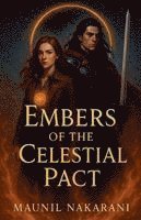 bokomslag Embers of the Celestial Pact