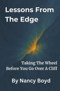 bokomslag Lessons From The Edge