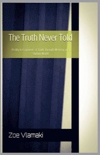 bokomslag Truth Never Told