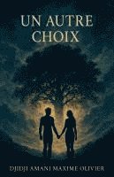 bokomslag Un Autre Choix