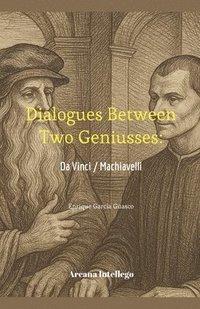 bokomslag Dialogues Between Two Geniuses