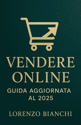 Vendere Online: Guida Aggiornata al 2025