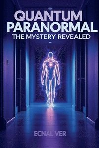 bokomslag Quantum Paranormal