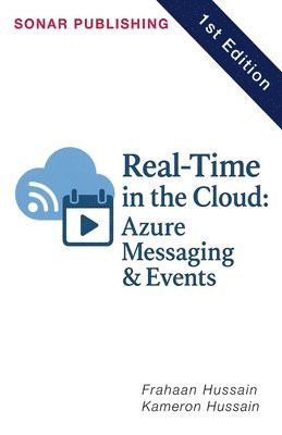 Real-Time in the Cloud: Azure Messaging & Events 1