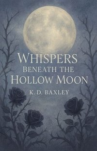 bokomslag Whispers Beneath The Hollow Moon
