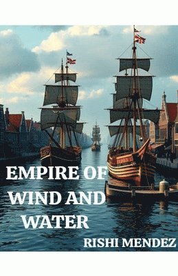 Empire Of Wind And Water