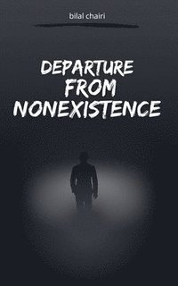 bokomslag Departure from Nonexistence