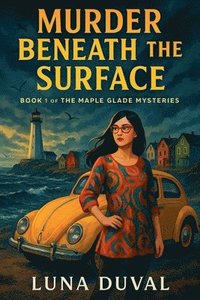 bokomslag Murder Beneath the Surface
