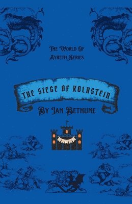 The Seige Of Kolnstein 1