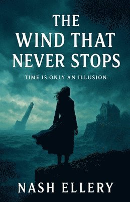bokomslag Wind That Never Stops