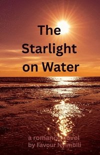 bokomslag The Starlight on Water