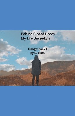bokomslag Behind Closed Doors: My Life Unspoken
