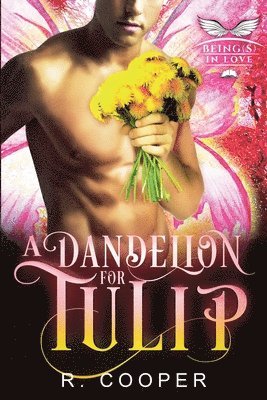 Dandelion for Tulip