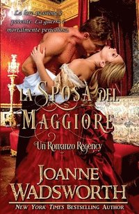 bokomslag La Sposa del Maggiore: Un Romanzo Regency