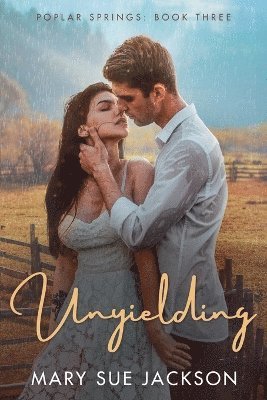 Mary Sue Jackson - Unyielding, Häftad