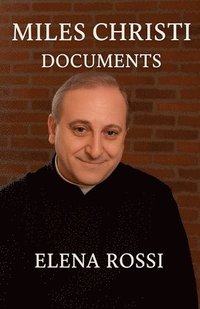 bokomslag Miles Christi Documents