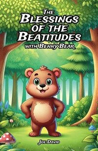 bokomslag Blessings of the Beatitudes with Benny Bear