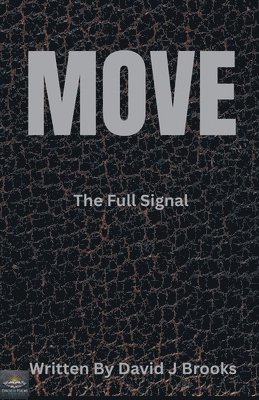 David J Brooks, David J. Brooks - Move Trilogy, Häftad
