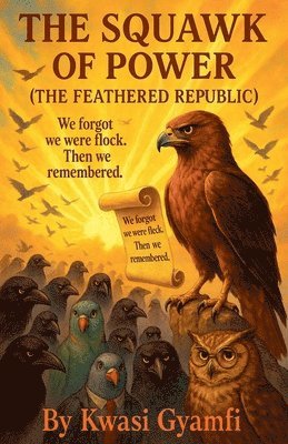 bokomslag Squawk of Power