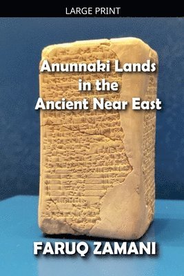 Anunnaki Lands in the Ancient Near East