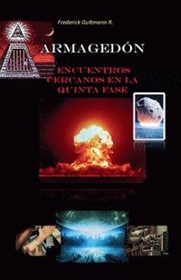 bokomslag Armagedon, Encuentros Cercanos en la Quinta Fase