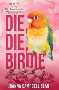 bokomslag Die, Die, Birdie
